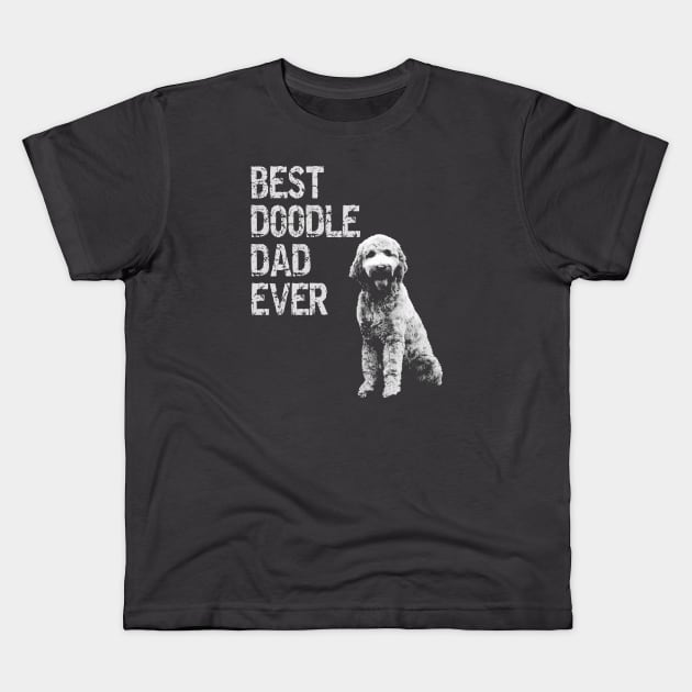 Best Doodle Dad Ever - Goldendoodle Dad Shirt Pet Owner Gift Kids T-Shirt by Curryart